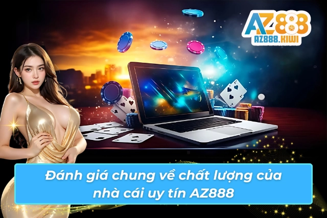 Ưu và nhược điểm của AZ888 