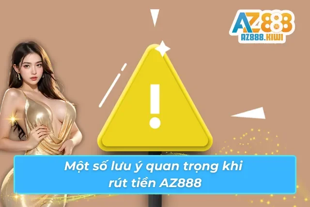 Bỏ túi vài lưu ý quan trọng trước khi rút tiền về tài khoản