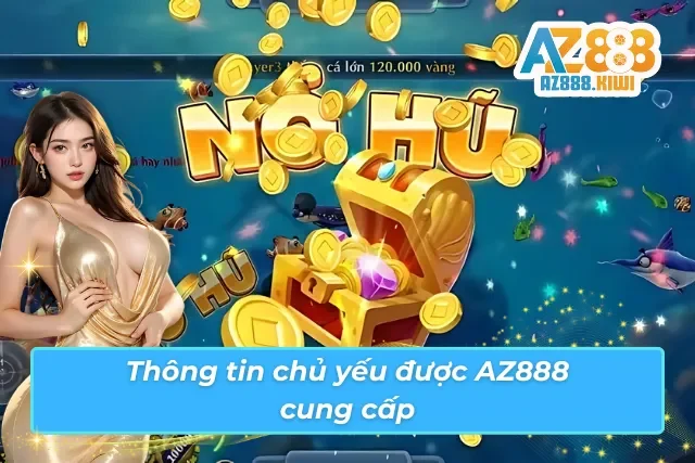 Những thông tin hữu ích mà AZ888 thường xuyên chia sẻ