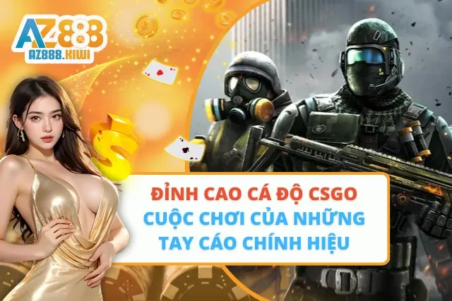 Cá Độ CSGO