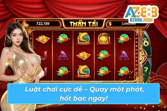 Chỉ vài thao tác đơn giản – Đặt cược, quay hũ, nhận thưởng ngay lập tức!