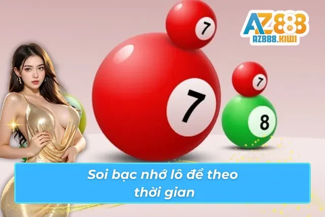 Hướng dẫn soi cầu dựa vào thời gian