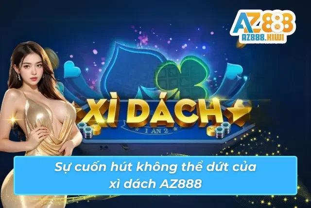 Lý do cuốn hút không thể dứt